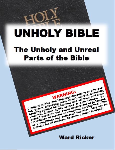 Front cover of Unholy Bible: The Unholy and Unreal Parts of the Bible
